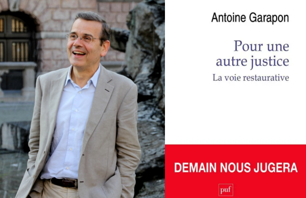POUR UNE JUSTICE PLUS ACCOMPLIE : LA JUSTICE RESTAURATIVE